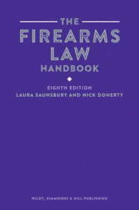 The Firearms Law Handbook by Laura Saunsbury
