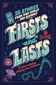 Firsts and Lasts by Laura Silverman (Hardback)