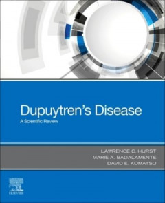 Dupuytren's Disease by Lawrence C. Hurst