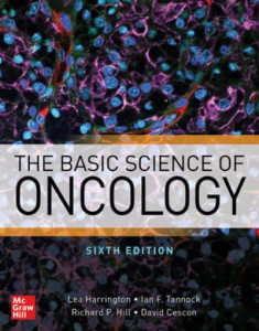 The Basic Science of Oncology by Lea Harrington (Hardback)