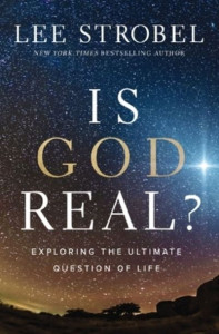 Is God Real? by Lee Strobel (Hardback)