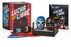 Lucha Libre by Legends of Lucha Libre