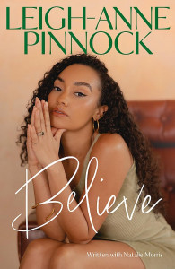 Believe by Leigh-Anne Pinnock - Signed Edition