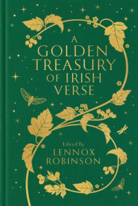 A Golden Treasury of Irish Verse by Lennox Robinson (Hardback)
