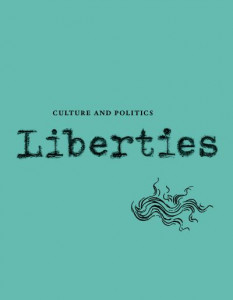Liberties Journal of Culture and Politics by Leon Wieseltier
