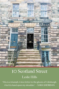 10 Scotland Street by Leslie Hills (Hardback)