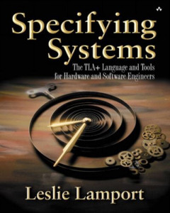 Specifying Systems by Leslie Lamport