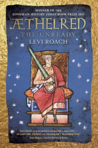 Æthelred the Unready by Levi Roach