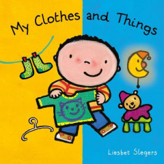 My Clothes and Stuff by Liesbet Slegers (Boardbook)