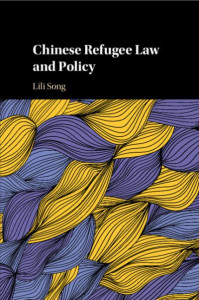 Chinese Refugee Law and Policy by Lili Song