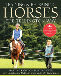 Training & Retraining Horses the Tellington Way by Linda Tellington-Jones