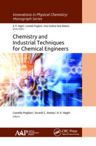 Chemistry and Industrial Techniques for Chemical Engineers by Lionello Pogliani