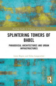 Splintering Towers of Babel by Liora Bigon (Hardback)