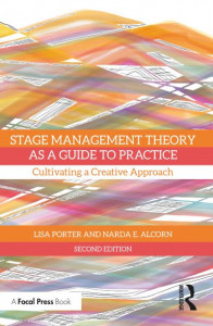 Stage Management Theory as a Guide to Practice by Lisa Porter