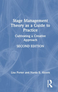 Stage Management Theory as a Guide to Practice by Lisa Porter (Hardback)