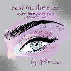 Easy on the Eyes by Lisa Potter-Dixon