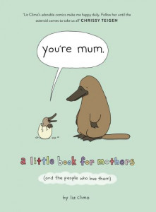 You're Mum by Liz Climo (Hardback)