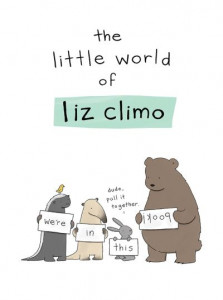 The Little World of Liz Climo by Liz Climo (Hardback)