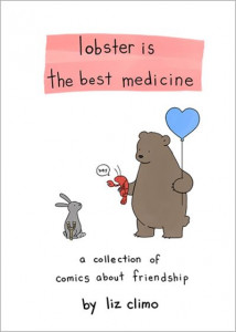 Lobster Is the Best Medicine by Liz Climo (Hardback)