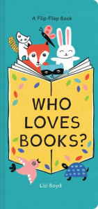 Who Loves Books? by Lizi Boyd (Boardbook)
