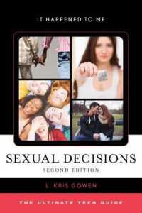 Sexual Decisions (no. 53) by L. Kris Gowen (Hardback)