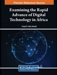 Examining the Rapid Advance of Digital Technology in Africa by Lloyd G. Adu Amoah (Hardback)