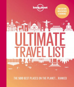 Ultimate Travel List by Lonely Planet Publications (Hardback)