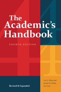 The Academic's Handbook by Lori A. Flores