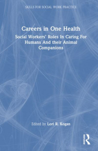 Careers in One Health by Lori Kogan (Hardback)
