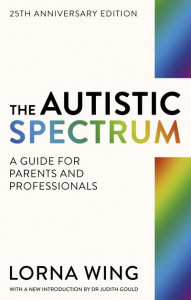 The Autistic Spectrum by Lorna Wing