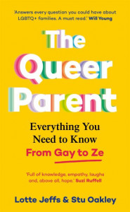 The Queer Parent by Lotte Jeffs (Hardback)