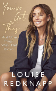 You've Got This by Louise Redknapp - Signed Edition