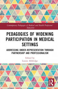 Pedagogies of Widening Participation in Medical Settings by Louise Alldridge (Hardback)