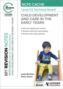 NCFE CACHE Level 1/2 Technical Award in Child Development and Care in the Early Years by Louise Burnham