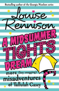A Midsummer Tights Dream (Book 2) by Louise Rennison