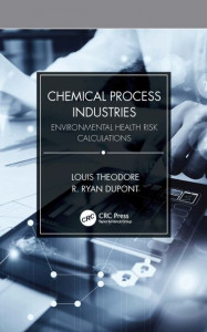 Chemical Process Industries by Louis Theodore (Hardback)