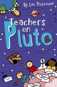 Teachers on Pluto by Lou Treleaven