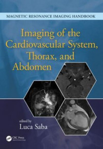 Imaging of the Cardiovascular System, Thorax, and Abdomen by Luca Saba (Hardback)