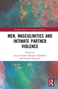Men, Masculinities and Intimate Partner Violence by Lucas Gottzén (Hardback)