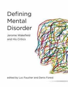 Defining Mental Disorder by Luc Faucher (Hardback)