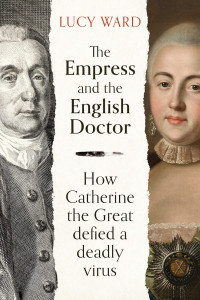 The Empress and the English Doctor by Lucy Ward - Signed Edition