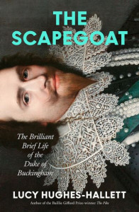 The Scapegoat by Lucy Hughes-Hallett (Hardback)