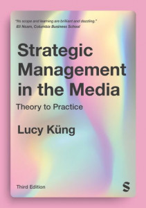 Strategic Management in the Media by Lucy Küng