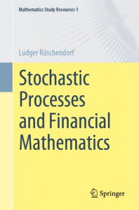 Stochastic Processes and Financial Mathematics (Book 1) by Ludger Rüschendorf