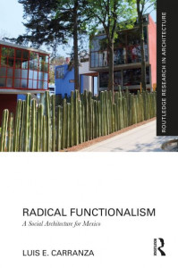 Radical Functionalism by Luis E. Carranza