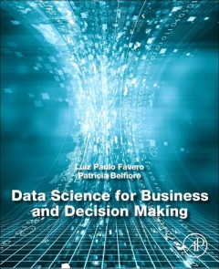 Data Science for Business and Decision Making by Luiz Paulo Fávero