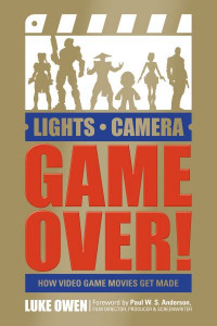 Lights, Camera, Game Over! by Luke Owen