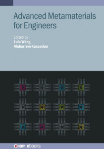 Advanced Metamaterials for Engineers by Lulu Wang (Hardback)
