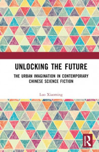 Unlocking the Future by Xiaoming Luo (Hardback)