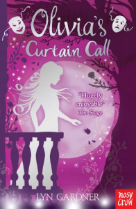 Olivia's Curtain Call by Lyn Gardner